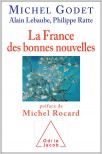 La France des bonnes nouvelles La France des bonnes nouvelles