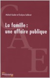 La Famille, une affaire publique La Famille, une affaire publique