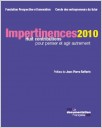 Impertinences 2010 Impertinences 2010