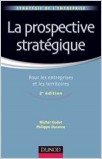 La prospective stratégique pour les entreprises et les territoires La prospective stratégique pour les entreprises et les territoires