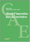 Libérer l'innovation dans les territoires Libérer l'innovation dans les territoires