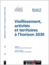Vieillissement, activités et territoires à l'horizon 2030